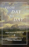 From Day to Day - Helpful Words for the Christian Life - Daily Readings for a Year